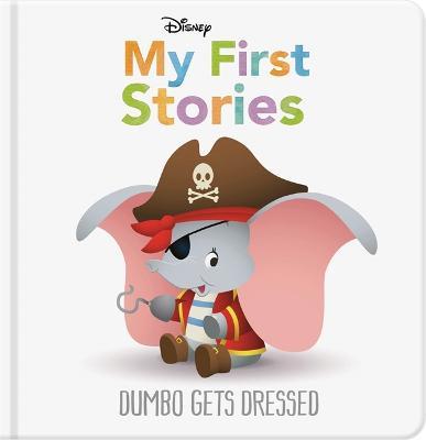 Disney My First Stories Dumbo Gets Dressed